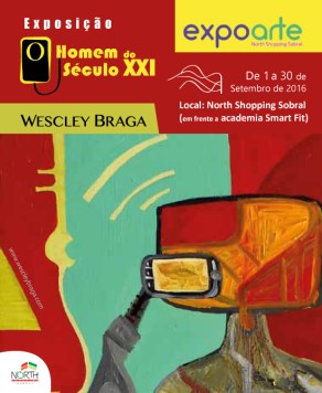 Exposição-O-homem-do-Século-XXI---Wescley-Braga